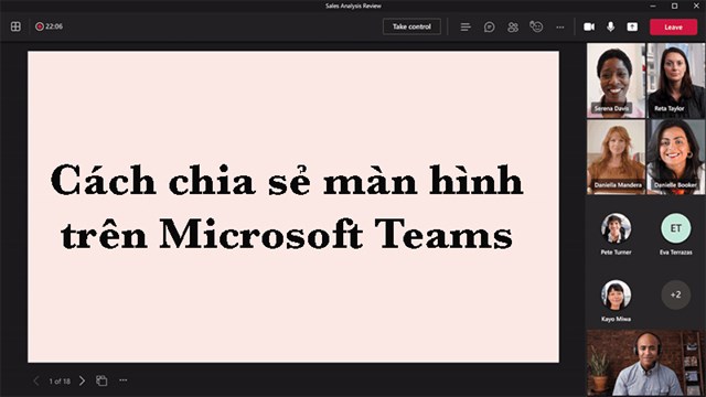 Hướng dẫn cách chia sẻ màn hình trên Teams nhanh trên máy tính